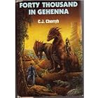  Forty Thousand in Gehenna  by C. J. Cherryh