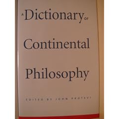 A Dictionary of Continental Philosophy
