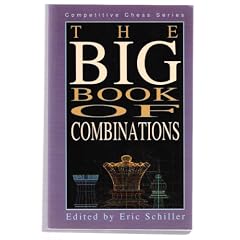 The Big Book of Combinations (Competitive Chess Series)