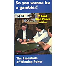 7 (Seven) Card Stud Poker: So you wanna be a gambler – The essentials of winning poker [VHS]