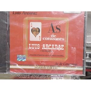 As De Corazones by Luis Arcaraz (Audio CD)