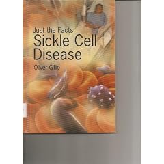 Sickle Cell Disease (Just the Facts)