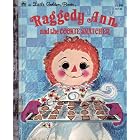 Raggedy Ann and the cookie snatcher (A little golden book) by  Barbara Shook Hazen