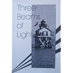 Three Beams of Light: Chronicles of a Lighthouse Keeper's Family book cover