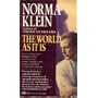 The World As It Is by Norma Klein