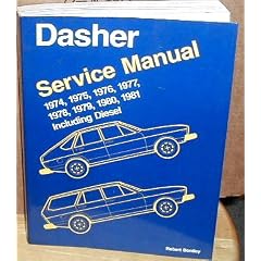 Volkswagen Dasher Service Manual, 1974-1981, Including Diesel (Volkswagen Service Manuals)