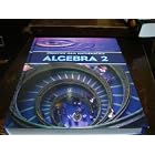 Algebra 2: Prentice Hall Mathematics by Allan E. Bellman, Sadie Chavis Bragg, Randall I. Charles, and William G. Handlin