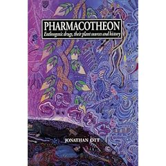 Pharmacotheon: Entheogenic Drugs, Their Plant Sources and History