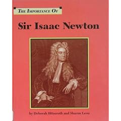 The Importance of Sir Isaac Newton