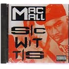 Sic Wit Tis by Mac Mall
