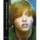 The Perfect Childhood by Larry Clark