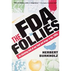 The FDA Follies