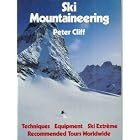 Click here to buy Ski Mountaineering by  Peter Cliff.