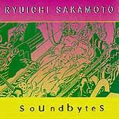 Soundbytes by Ryuichi Sakamoto