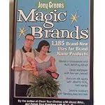 Magic Brands: 1,185 Brand-New Uses for Brand Name Products book cover