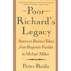 Poor Richard's Legacy: American Business Values from Benjamin Franklin to Donald Trump