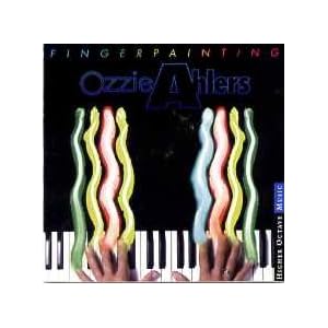Fingerpainting by Ozzie Ahlers (Audio CD - 1997)