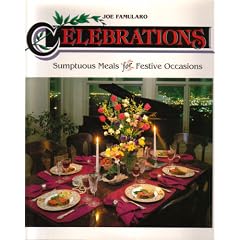 Celebrations: Sumptuous Meals for Festive Occasions