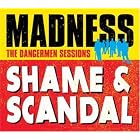 Shame and Scandal by  Madness 