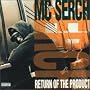 Return of Product ~ Mc Serch