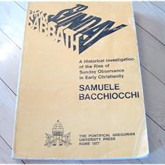 From Sabbath to Sunday: A Historical Investigation of the Rise of Sunday Observance in Early Christianity (Biblical Perspectives, No 1)