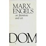 Karl Marx and Friedrich Engels on Literature and Art (Auf Heisser Spur, Erlebnisse in Deutschland) book cover