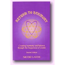 Return to Harmony: Creating Harmony & Balance Through the Frequencies of Sound