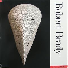 Robert Brady: A survey exhibition