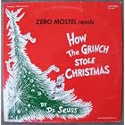 ZERO MOSTEL READS HOW THE GRINCH STOLE CHRISTMAS by  Dr. Seuss, Zero Mostel, and Alan Mills 