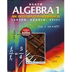 Heath Algebra 1: An Integrated Approach by Ron Larson, Timothy D. Kanold, and Lee Stiff