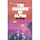 The Shadow of Alpha by  C. L. Grant