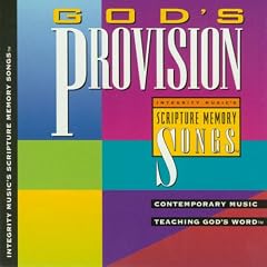 Integrity Music's Scripture Memory Songs: God's Provision