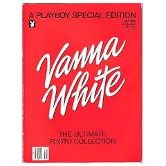 Vanna White The Ultimate Photo Collection A Playboy sPecial Edition An American Fairy Tale, A Real Nice Layout of the Wheel of Fortune Queen. Semi-nude Photos