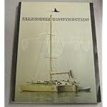 Searunner construction manual: A manual for owner-builders of Jim Brown-designed (and other) trimarans book cover