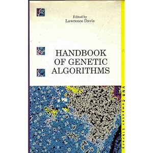 Handbook Of Genetic Algorithms by Lawrence David Davis