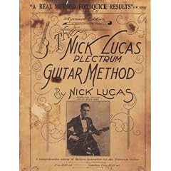 The Nick Lucas Guitar Method for Plectrum Playing (Volume II)