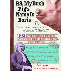 P.S. My Bush Pig's Name Is Boris
