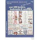 OVER 500 BORDERS, BOOKMARKS and MINI MESSAGES (BEGINNER SERIES BOOK THREE) by  Dale Burdett