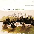 All I Want for Christmas -- A Hits Post Modern Syndrome Compilation by VARIOUS, Tony Bennett, K. D. Lang, Throwing Muses, and Letters to Cleo (Audio CD)