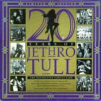 Click here to buy 20 Years of Jethro Tull by  Jethro Tull .