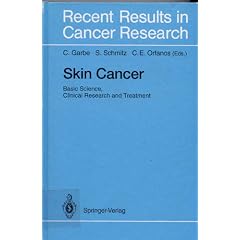 Skin Cancer: Basic Science, Clinical Research and Treatment (Recent Results in Cancer Research)
