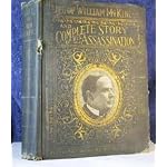 Complete life of William McKinley and story of his assassination;: An authentic and official memorial edition book cover