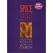Spice and Spirit: The Complete Kosher Jewish Cookbook (A Kosher living classic)