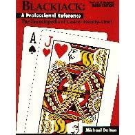 Click here to buy Blackjack: A Professional Reference : The Encyclopedia of Casino Twenty-One! by  Michael Dalton.