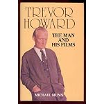 Trevor Howard: The Man and His Films book cover