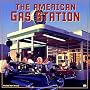 The American Gas Station: History and Folklore of &hellip by Michael Karl Witzel