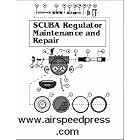 Scuba Regulator Maintenance and Repair: A Complete All-Makes Guide to Scuba Regulator... by Vance Harlow and Steven W. Lindblom
