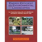 Click here to buy Energy-Efficient and Environmental Landscaping: Cut Your Utility Bills by Up to 30 Percent and Create a Natural Healthy... by  Anne Simon Moffat and Mark Schiler.