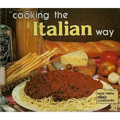 Cooking the Italian Way (Easy Menu Ethnic Cookbooks)