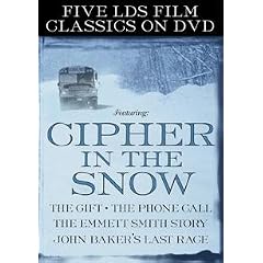Five LDS Film Classics on DVD Featuring: Cipher in the Snow; The Gift; The Phone Call; The Emmett Smith Story; John Baker's Last Rage